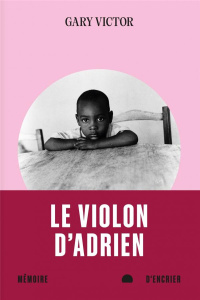 Le violon d'Adrien - Victor Gary