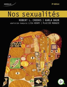 Nos sexualités. 3e édition - Crooks Robert ; Baur Karla ; Henry Lisa ; Munger P