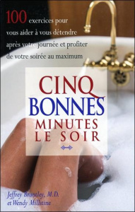 Cinq bonnes minutes le soir - Brantley Jeffrey ; Millstine Wendy ; Leclerc Ferna