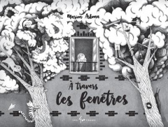 A travers les fenêtres - Arbona Marion