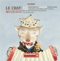 Le chat musicien - Beaulieu Joseph ; Jorisch Stéphane ; Cherhal Jeann