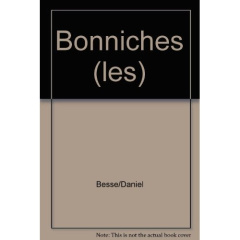 Les bonniches - Besse Daniel
