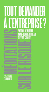 Tout demander à l'entreprise ? - Demurger Pascal ; Moreau Anne-Sophie ; Sibony Oliv