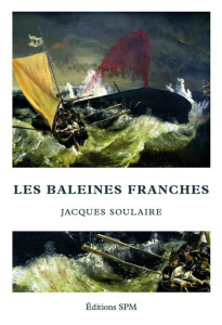 Les baleines franches - Soulaire Jacques
