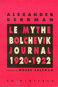 Le mythe bolchevik - Berkman Alexander ; Zalcman Moshé ; Lehmann Marian