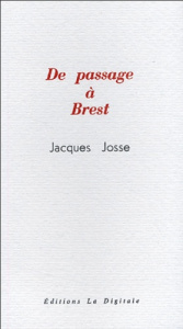 De passage à Brest - Josse Jacques