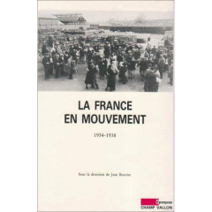 La france en mouvement - Bouvier Jean