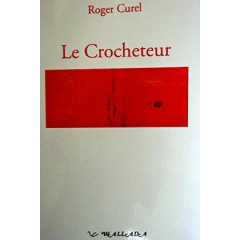 Le Crocheteur - Curel Roger