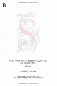 MELANGES OFFERTS A ANDRE TUILIER, DIRECTEUR HONORAIRE DE LA BIBLIOTHEQUE DE LA SORBONNE. ANTIQUITE, - JOLLY CLAUDE