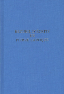 Recueils d'écrits de Pierre Laroque - Laroque Pierre