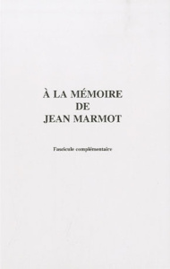 A la mémoire de Jean Marmot. Pack en 2 volumes - Fonteneau Robert