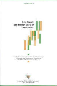 Les grands problèmes sociaux - Laroque Pierre ; Laroque Michel ; Scot Marie