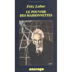 Pouvoir des Marionnettes. et 7 autres nouvelles fantastiques - Leiber Fritz