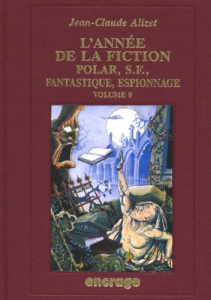 L'ANNEE DE LA FICTION 1997. Volume 9 - Alizet Jean-Claude