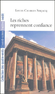 Les riches reprennet confiance - Sirjacq Louis-Charles