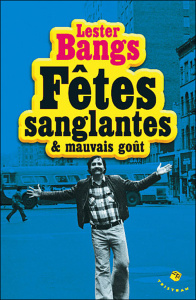 Fêtes sanglantes & mauvais goût - Bangs Lester ; Mourlon Jean-Paul ; Morthland John