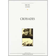 Croisades - Azama Michel