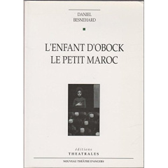 L'enfant d'Obock. Le petit Maroc - Besnehard Daniel