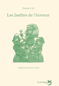 Les jardins de l'horreur - Call Daniel