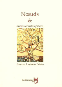 Noeuds et autres courtes pièces - Lastreto Prieto Susana