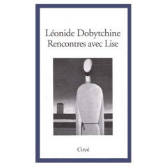 Rencontres avec Lise - Dobytchine Léonid
