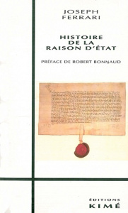 Histoire de la raison d'Etat - Ferrari Giuseppe