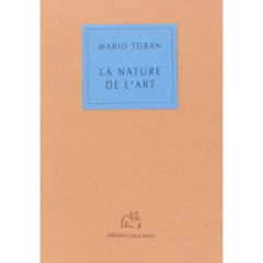 La nature de l'art - Toran Mario ; Allemand-Cosneau Claude ; Guillard A