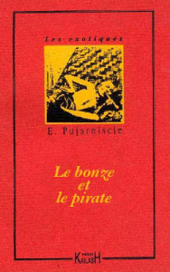 Le bonze et le pirate - Pujarniscle Eugène