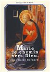 Marie le chemin vers dieu (L.E. 11) - Bernard Saint