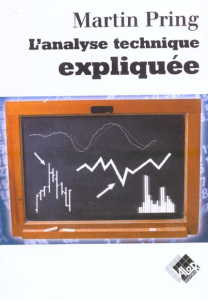 L'ANALYSE TECHNIQUE EXPLIQUEE 4EME EDITION - PRING M