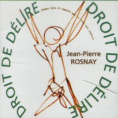Droit de délire. 1 CD audio - Rosnay Jean-Pierre
