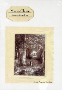 Marie-Claire. 3 CD audio - Audoux Marguerite