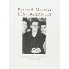Vigilantes - Manciet Bernard