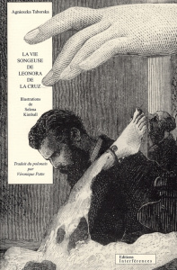 La vie songeuse de Leonora de la Cruz - Taborska Agnieszka ; Kimball Selena ; Colvile Geor