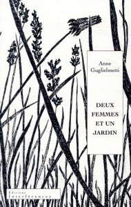 Deux femmes et un jardin - Guglielmetti Anne