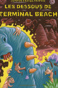 Les Dessous de Terminal Beach 1 - Fraize Jampur