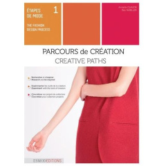 Etapes de mode. Tome 1, Parcours de création - Claudé Armelle ; Rabiller Eric ; Lipton Carol