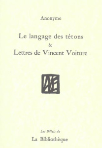 Le langage des tétons & Lettres de Vincent Voiture - VOITURE VINCENT