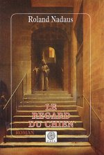 Le regard du chien - Nadaus Roland