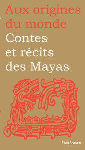 Contes et récits des Mayas - Petrich Perla ; Lahache Régine ; Strassmann Susann