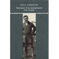 Souvenirs d'un entrepreneur tout-terrain - Chaslin Paul ; Marrey Bernard