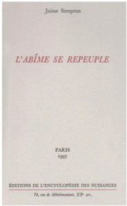 L'abîme se repeuple - Semprun Jaime