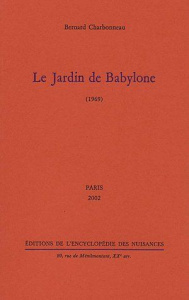 Le jardin de Babylone (1969) - Charbonneau Bernard