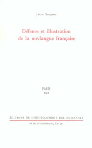 Défense et illustration de la novlangue française - Semprun Jaime