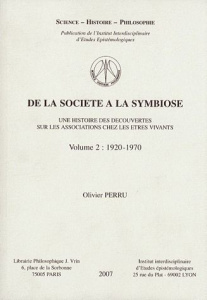 DE LA SOCIETE A LA SYMBIOSE UNE HISTOIRE DES DECOUVERTES SUR LES ASSOCIATIONS 2 1920-1970 - PERRU