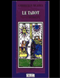 Le tarot. Miroir d'éternité - Morris Christian