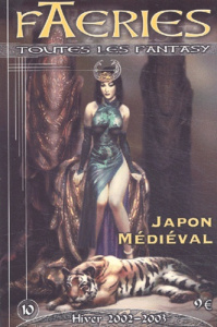Faeries N° 10 Hiver 2002-2003 : Japon médiéval - ILLUSIO REVUE