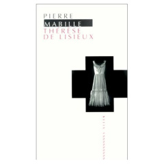 THERESE DE LISIEUX - MABILLE PIERRE