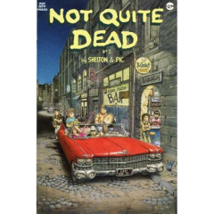 Not quite dead Tome 1 - Shelton Gilbert