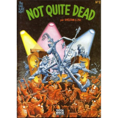 Not quite dead Tome 2 - Shelton Gilbert